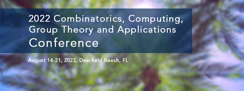Combinatorics, Computing, Group Theory and Applications in South Florida